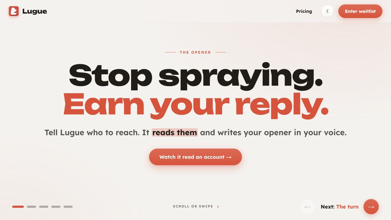 Opening screen of Lugue’s live landing page: Stop spraying. Earn your reply.